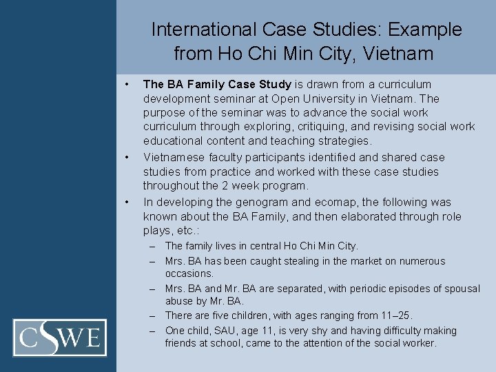  International Case Studies: Example from Ho Chi Min City, Vietnam • • •