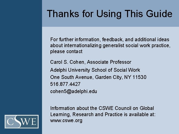 Thanks for Using This Guide For further information, feedback, and additional ideas about internationalizing