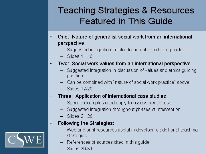 Teaching Strategies & Resources Featured in This Guide • One: Nature of generalist social