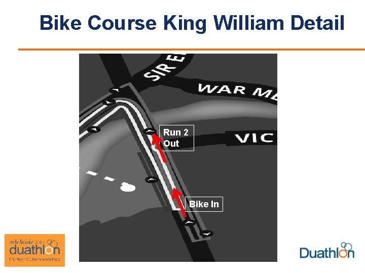 Bike Course King William Detail Run 2 Out Bike In 