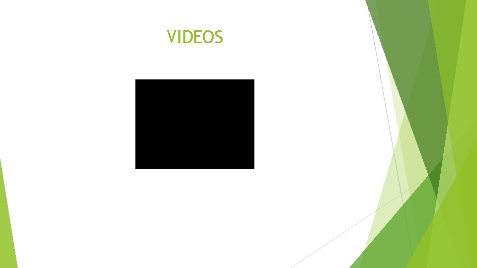 VIDEOS 