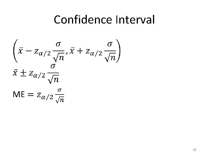 Confidence Interval • 20 