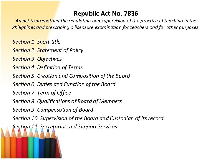 Republic Act No. 7836 An act to strengthen the regulation and supervision of the