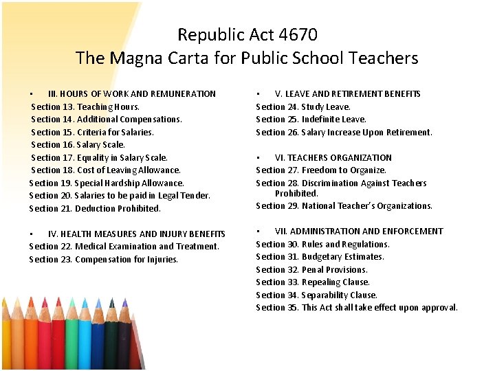 Republic Act 4670 The Magna Carta for Public School Teachers • III. HOURS OF