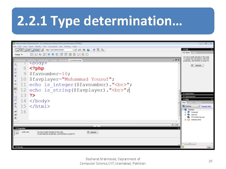 2. 2. 1 Type determination… Basharat Mahmood, Department of Computer Science, CIIT, Islamabad, Pakistan.