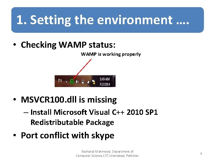 1. Setting the environment …. • Checking WAMP status: WAMP is working properly •