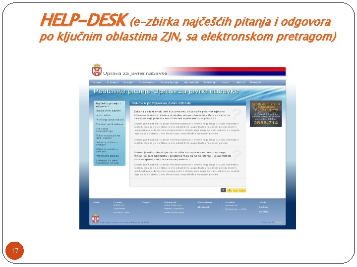 HELP-DESK (e-zbirka najčešćih pitanja i odgovora po ključnim oblastima ZJN, sa elektronskom pretragom) 17