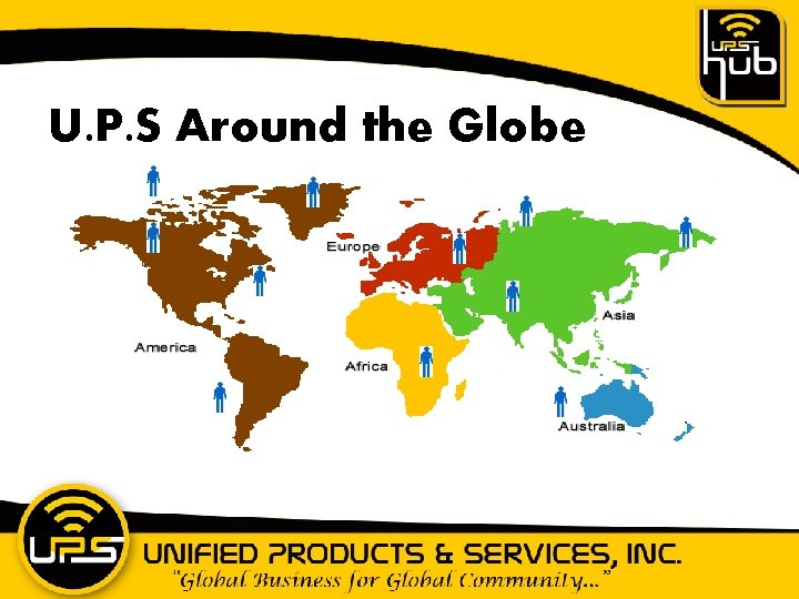 U. P. S Around the Globe 