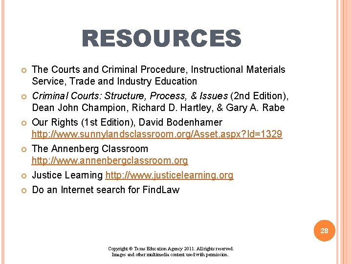 RESOURCES The Courts and Criminal Procedure, Instructional Materials Service, Trade and Industry Education Criminal RESOURCES The Courts and Criminal Procedure, Instructional Materials Service, Trade and Industry Education Criminal