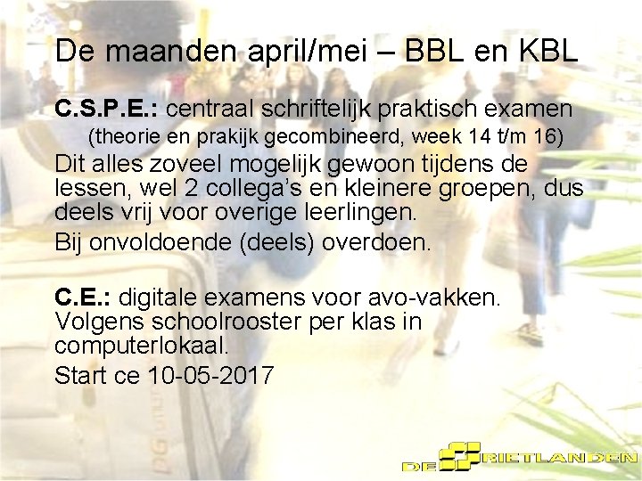 De maanden april/mei – BBL en KBL C. S. P. E. : centraal schriftelijk