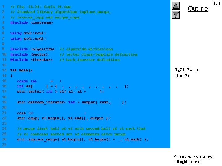 1 2 3 4 // Fig. 21. 34: fig 21_34. cpp // Standard library