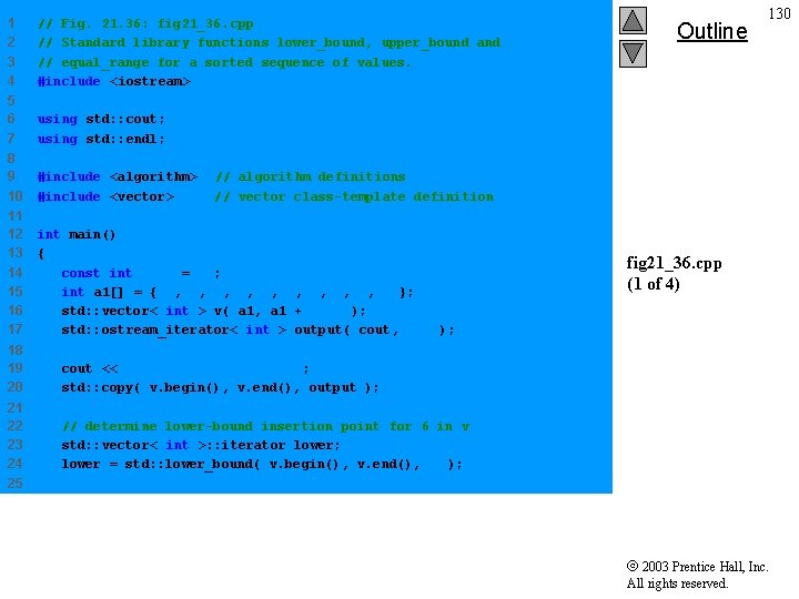 1 2 3 4 // Fig. 21. 36: fig 21_36. cpp // Standard library