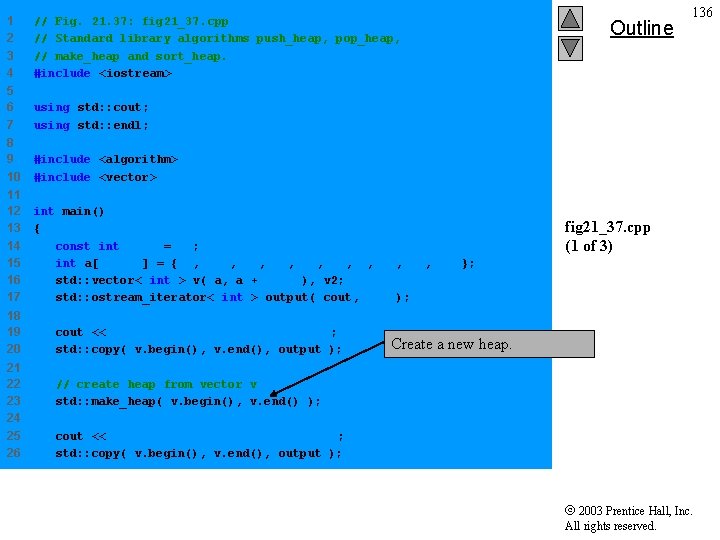 1 2 3 4 // Fig. 21. 37: fig 21_37. cpp // Standard library