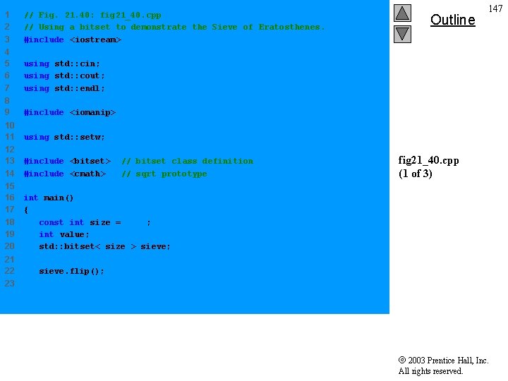 1 2 3 // Fig. 21. 40: fig 21_40. cpp // Using a bitset