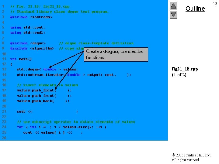 1 2 3 // Fig. 21. 18: fig 21_18. cpp // Standard library class