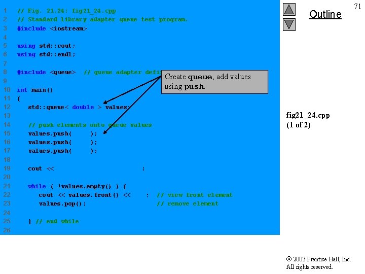 1 2 3 // Fig. 21. 24: fig 21_24. cpp // Standard library adapter