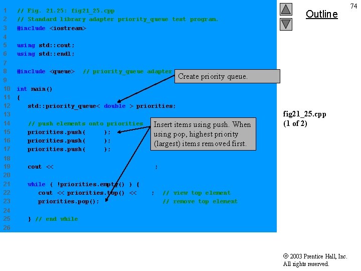 1 2 3 // Fig. 21. 25: fig 21_25. cpp // Standard library adapter