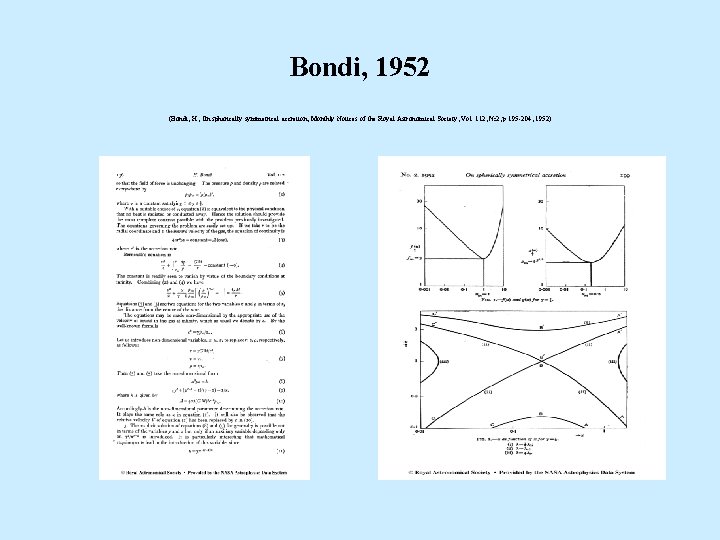 Bondi, 1952 (Bondi, H. , On spherically symmetrical accretion, Monthly Notices of the Royal
