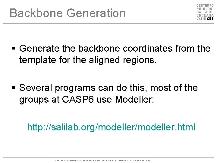 Backbone Generation § Generate the backbone coordinates from the template for the aligned regions.
