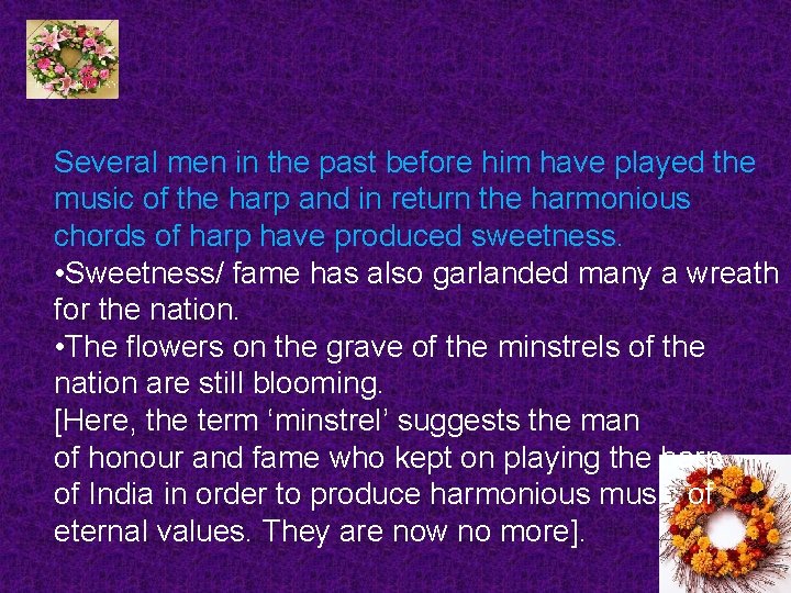 Several men in the past before him have played the music of the harp