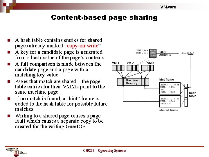 VMware Content-based page sharing n n n A hash table contains entries for shared VMware Content-based page sharing n n n A hash table contains entries for shared