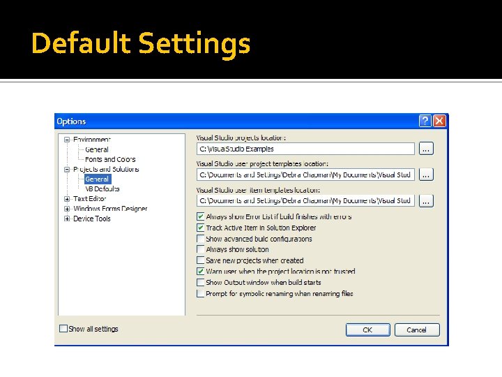 Default Settings Default Settings