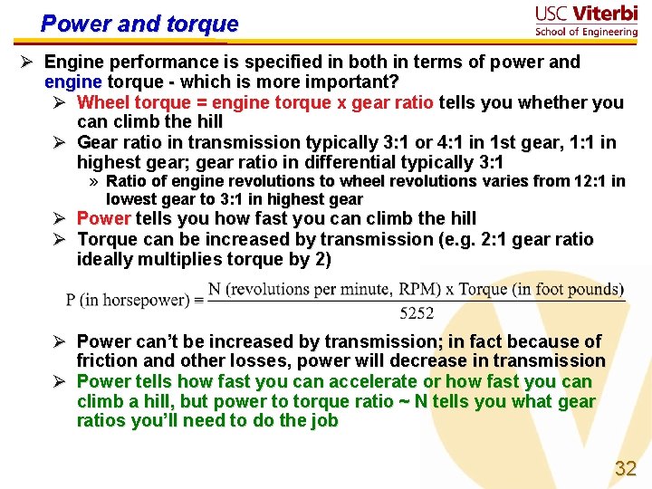 Power and torque Ø Engine performance is specified in both in terms of power