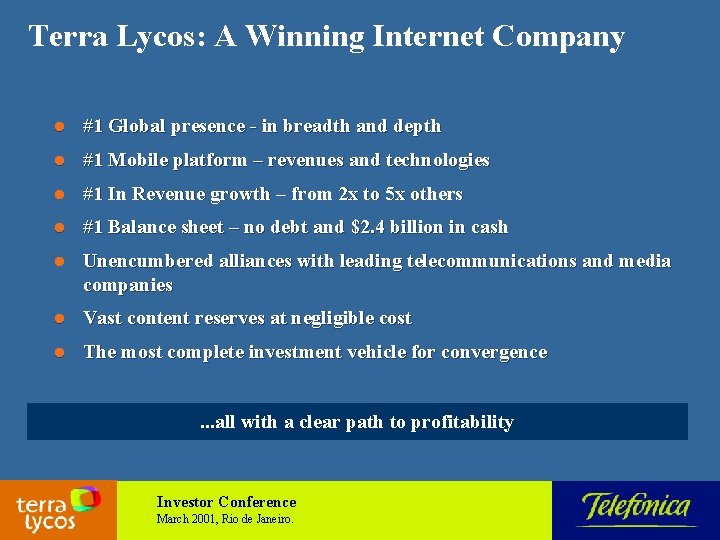 Terra Lycos: A Winning Internet Company l #1 Global presence - in breadth and