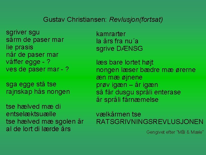 Gustav Christiansen: Revlusjon(fortsat) sgriver sgu sårm de paser mar lie prasis når de paser