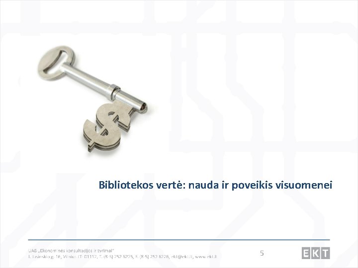 Bibliotekos vertė: nauda ir poveikis visuomenei 5 