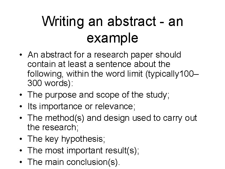 Writing an abstract - an example • An abstract for a research paper should Writing an abstract - an example • An abstract for a research paper should