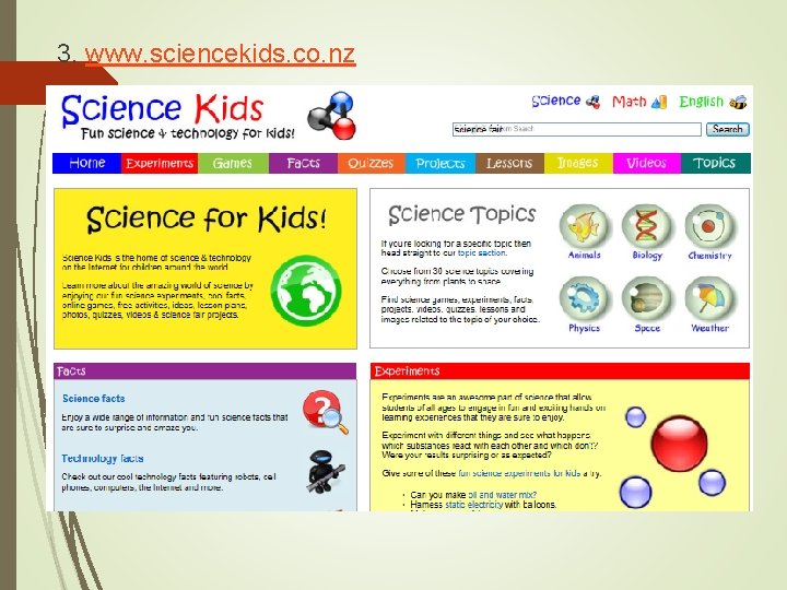 3. www. sciencekids. co. nz 