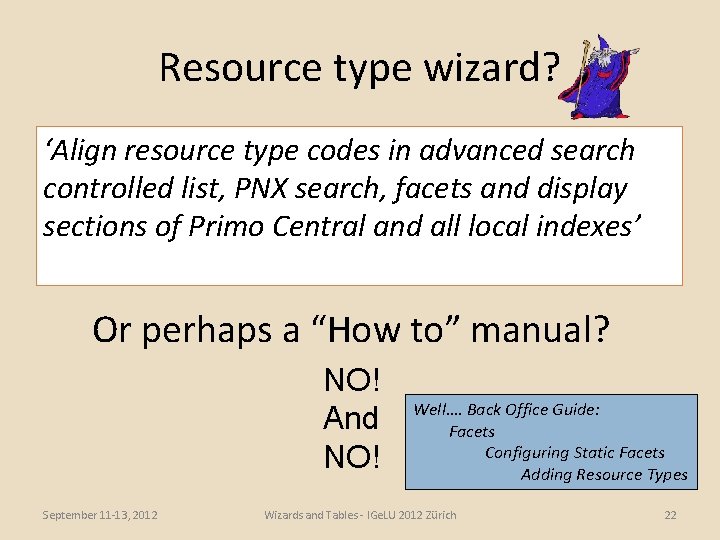 Resource type wizard? ‘Align resource type codes in advanced search controlled list, PNX search,