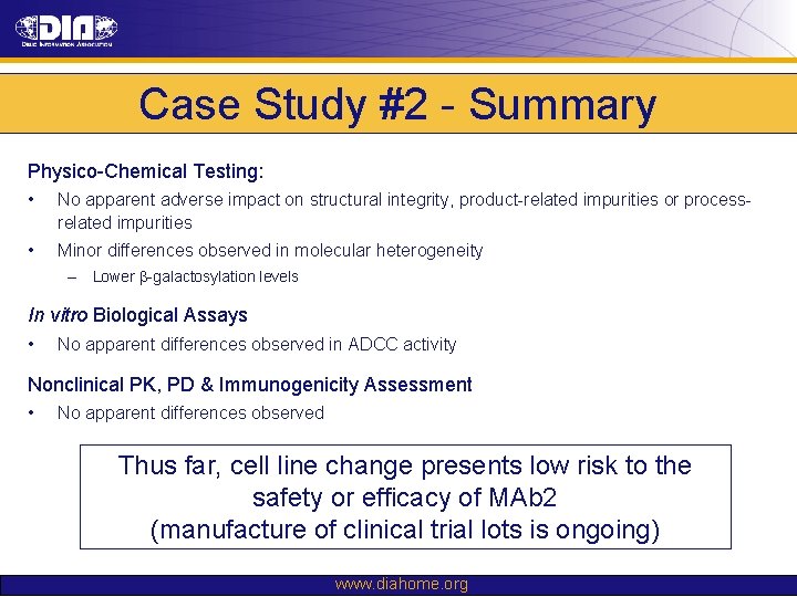Case Study #2 - Summary Physico-Chemical Testing: • No apparent adverse impact on structural