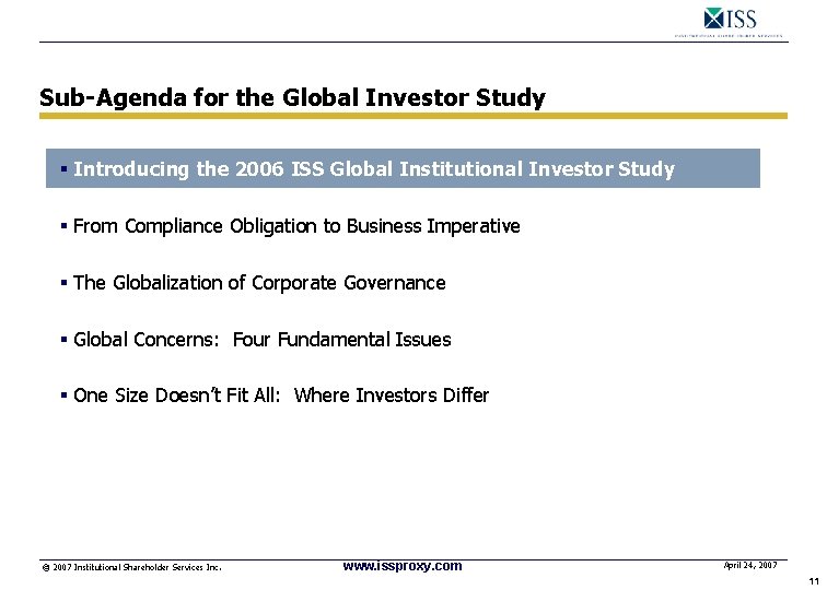 Sub-Agenda for the Global Investor Study § Introducing the 2006 ISS Global Institutional Investor