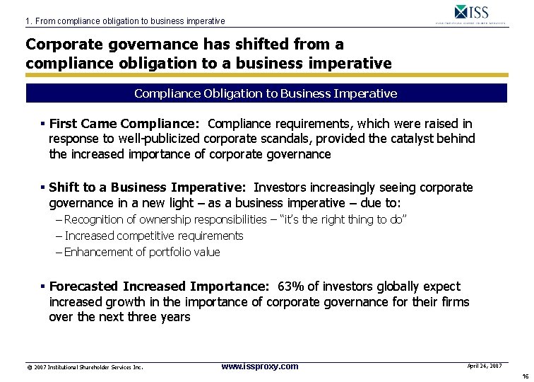 1. From compliance obligation to business imperative Corporate governance has shifted from a compliance