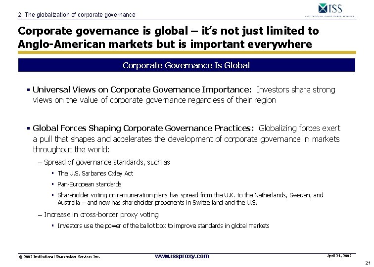 2. The globalization of corporate governance Corporate governance is global – it’s not just