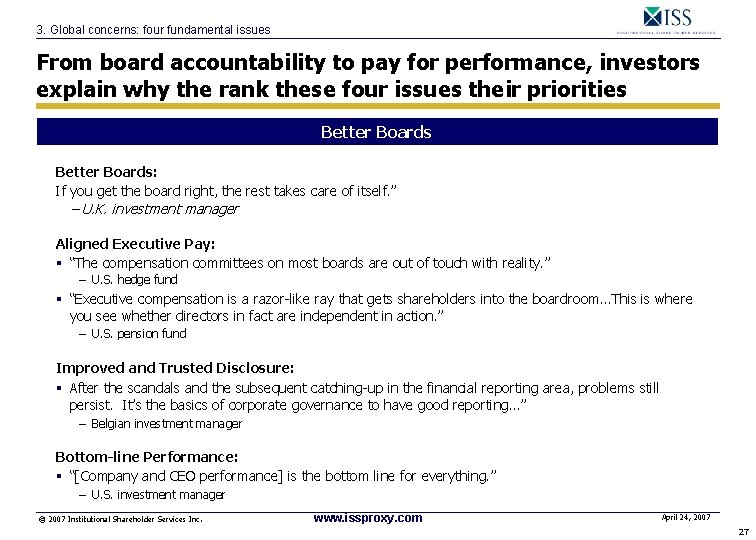 3. Global concerns: four fundamental issues From board accountability to pay for performance, investors