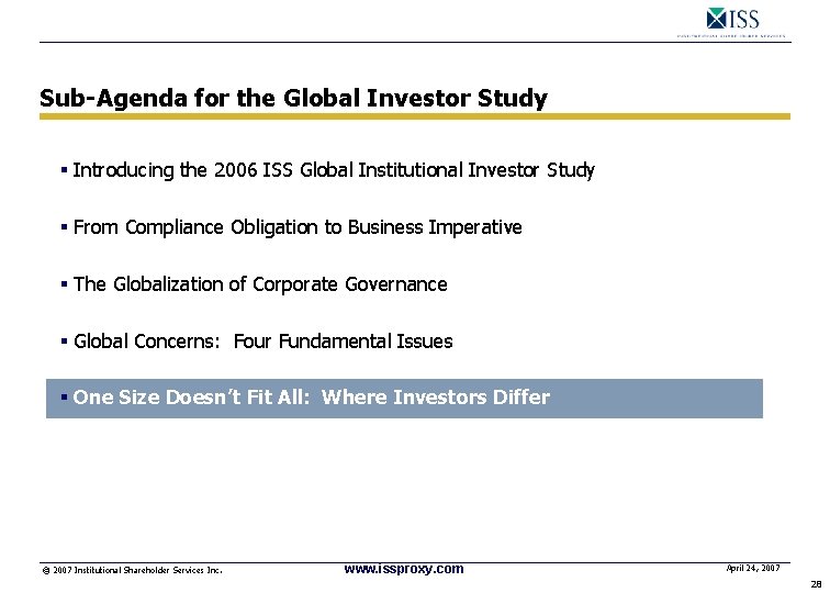 Sub-Agenda for the Global Investor Study § Introducing the 2006 ISS Global Institutional Investor