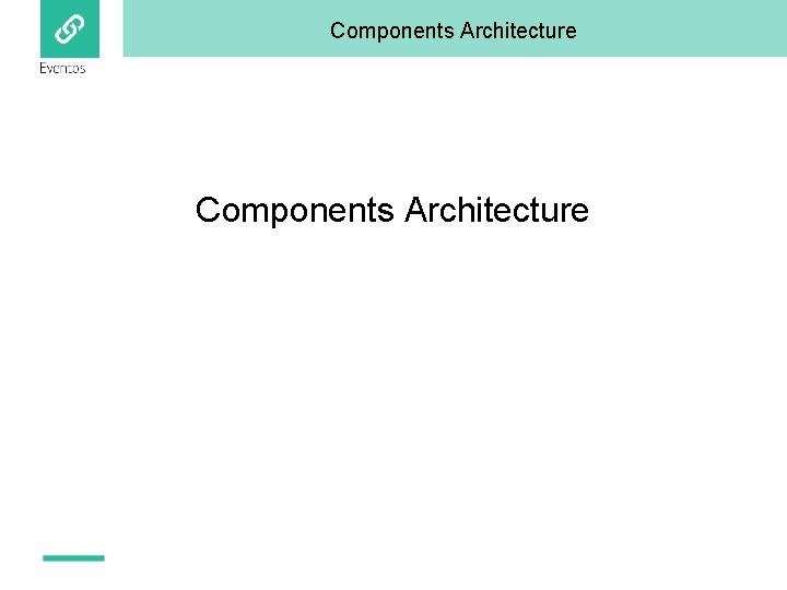 Components Architecture 