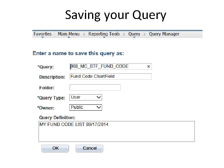 Saving your Query Saving your Query