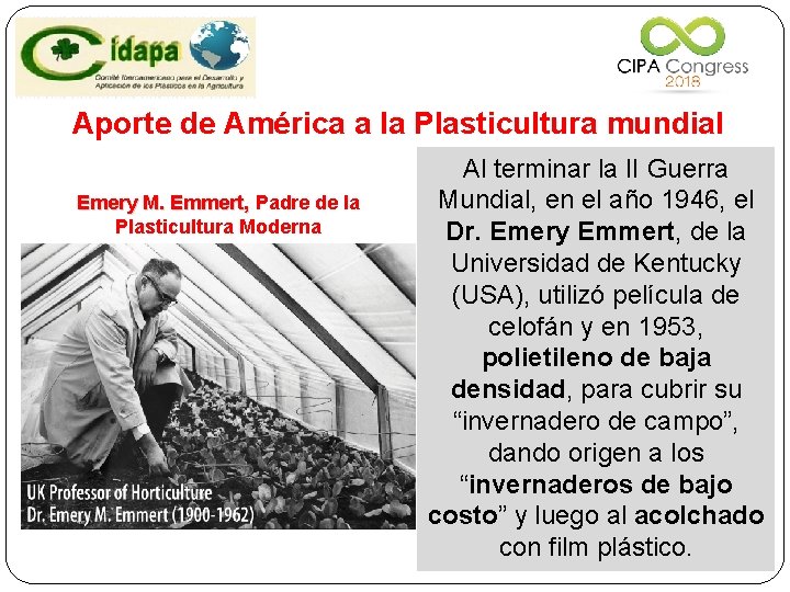 Aporte de América a la Plasticultura mundial Emery M. Emmert, Padre de la Plasticultura