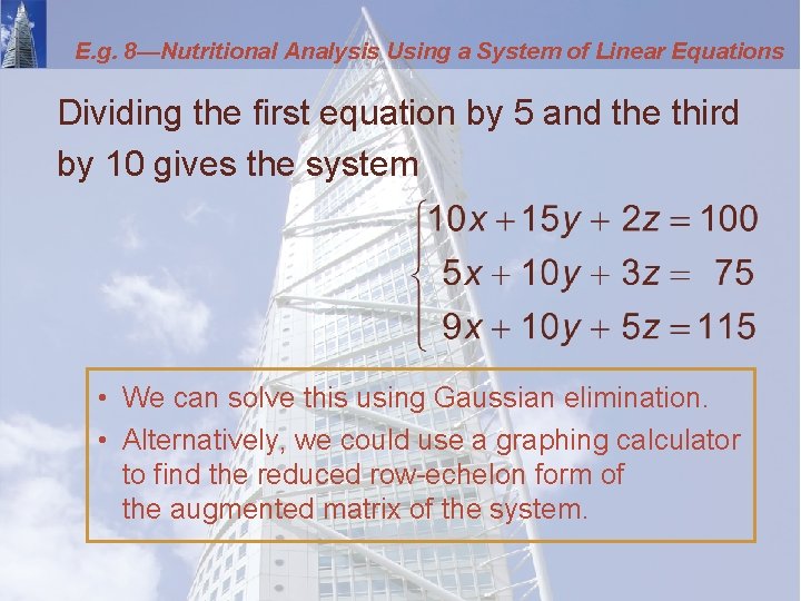 E. g. 8—Nutritional Analysis Using a System of Linear Equations Dividing the first equation