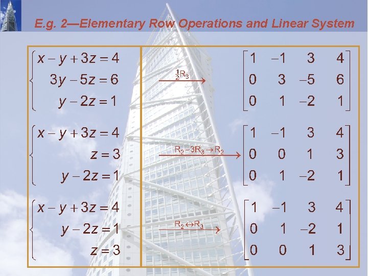 E. g. 2—Elementary Row Operations and Linear System 
