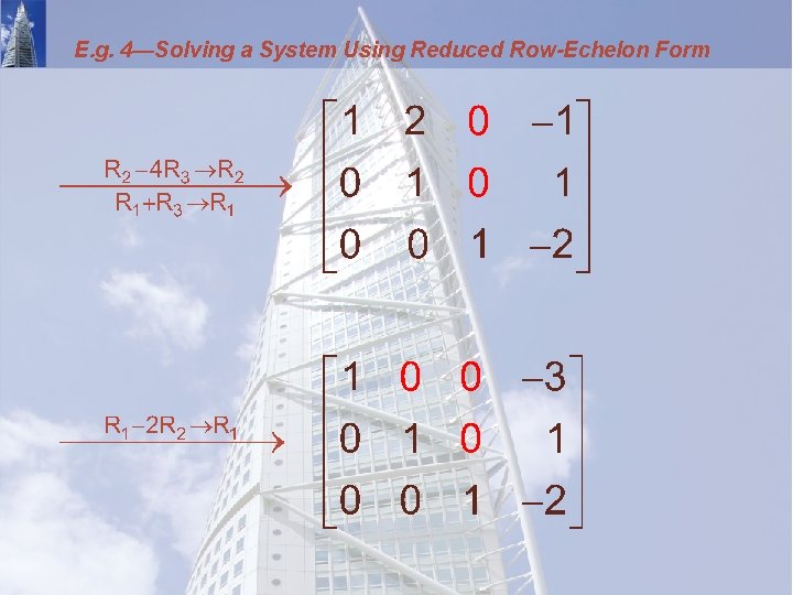 E. g. 4—Solving a System Using Reduced Row-Echelon Form 