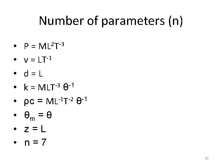 Number of parameters (n) • • P = ML 2 T-3 v = LT-1