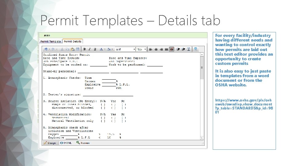 Permit Templates – Details tab For every facility/industry having different needs and wanting to