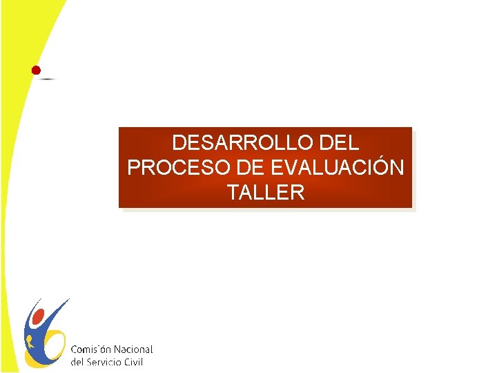 DESARROLLO DEL PROCESO DE EVALUACIÓN TALLER 