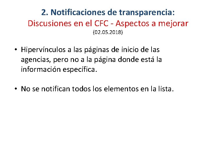 2. Notificaciones de transparencia: Discusiones en el CFC - Aspectos a mejorar (02. 05.