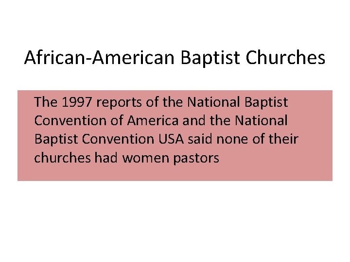 African-American Baptist Churches The 1997 reports of the National Baptist Convention of America and
